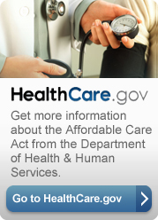Healthcare.gov.get more information about the affordable care act from the department of Health and Human Services. Go to healthcare.gov button