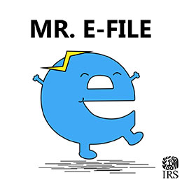 MR. E-FILE above cartoon of smiling blue lowercase letter e with arms and feet, with a yellow lightning bolt on top; black IRS logo lower right corner.